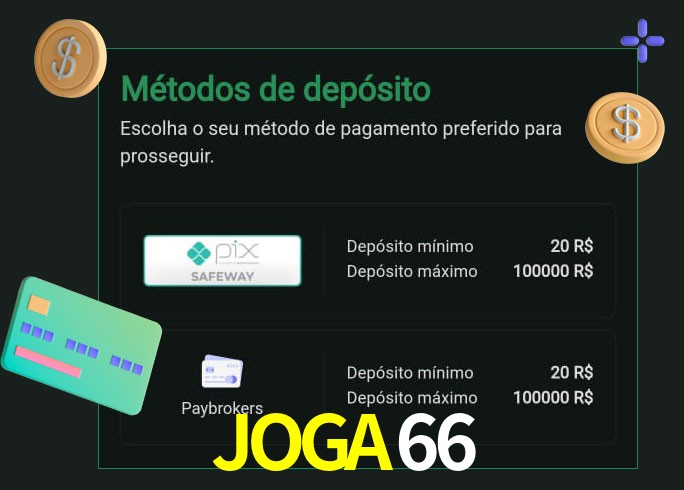 O cassino JOGA66 oferece uma grande variedade de métodos de pagamento